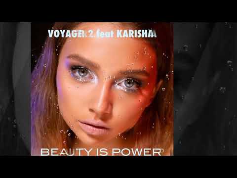 Voyager2 feat. Karisha - Beauty Is Power [Official]