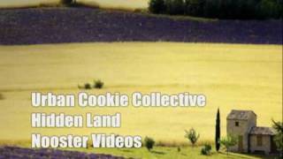 Urban Cookie Collective - Hidden Land [ HQ Audio ]