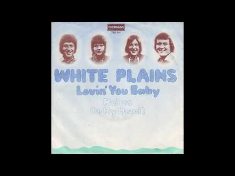 White Plains - Lovin' You Baby - 1970