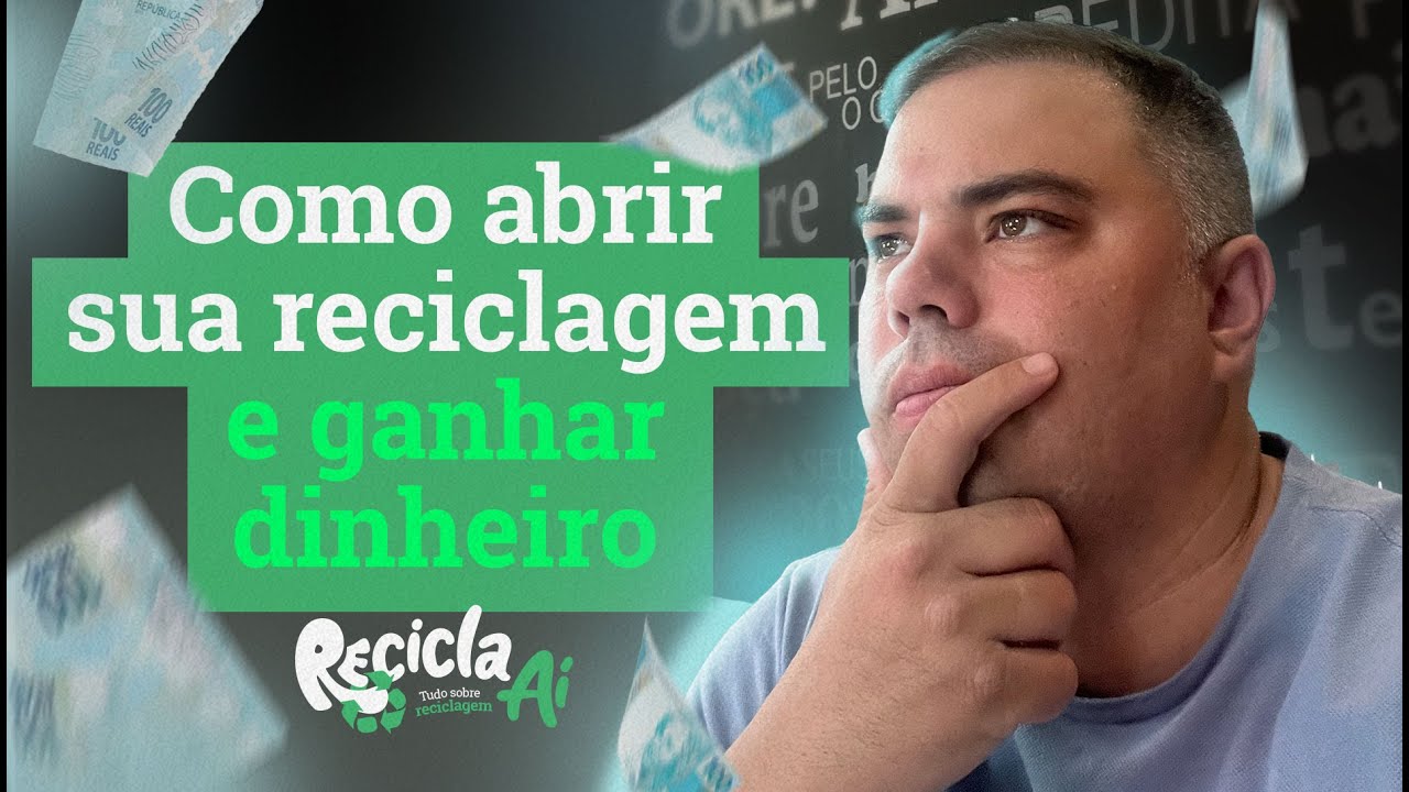 Como abrir uma empresa de reciclagem?