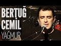 Bertuğ Cemil - Yağmur (JoyTurk Akustik) 