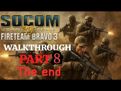 walkthrough SOCOM: U.S. Navy SEALs Fireteam Bravo 3 on psp part 8 the end