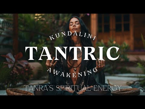 Kundalini Awakening | Tantra's Spiritual Energy #tantricmusic #tantra #tantricmeditation