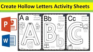 How to Create Hollow Letters Kids Activity sheets in Ms Power Point and Word