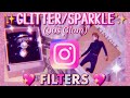 SPARKLE and GLITTER INSTAGRAM FILTERS ✨ | 90’s Glam Insta Filters 💖 (iOS/Android) SPARKLE and GLITTER INSTAGRAM FILTERS ✨ | 90’s Glam Insta Filters 💖 (iOS/Android)
