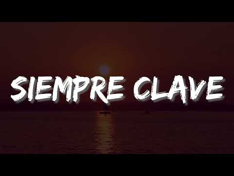 T3R Elemento y Clave 702 - Siempre Clave (Letra) | Baila Me