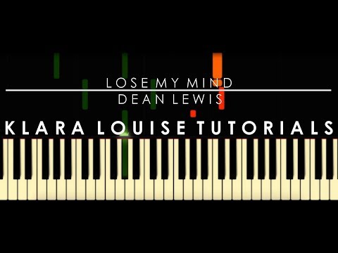 LOSE MY MIND | Dean Lewis Piano Tutorial