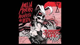Architects of Death (Rabbit Junk Mix) By Amelia Arsenic