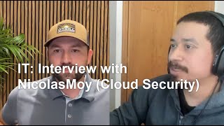 IT: Interview with @nicolasmoy (Cloud Security)