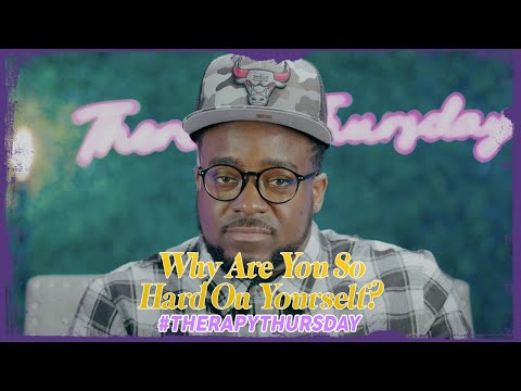 Why Are You So Hard On Yourself?  | Therapy Thursday | Jerry Flowers