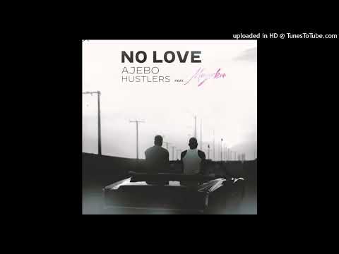 Ajebo Hustlers ft. Mayorkun – No Love (18 Plus)