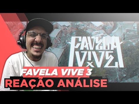 Favela Vive 3 - Dk, Djonga, Menor Do Chapa, Lord, Choice E Negra Li [Reação/ Análise]