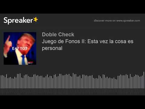 Juego de Fonos II: Esta vez la cosa es personal