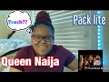 Reaction to Queen Naija Pack Lite (official audio)🔥