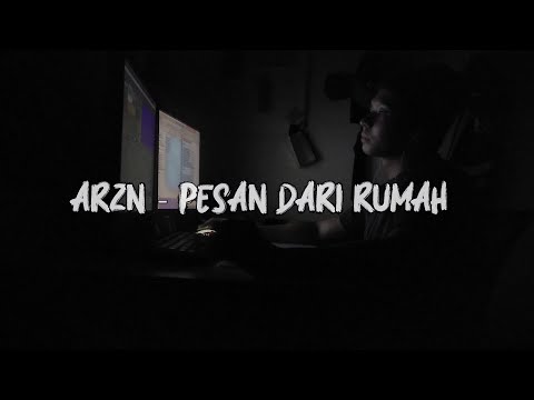 ARZN - Pesan Dari Rumah (Prod. Jammy Beatz)