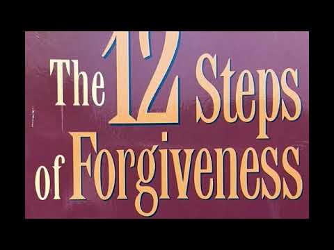 PAUL FERRINI --- THE 12 STEPS OF FORGIVENESS: A Practical Manual for Moving from Fear to Love