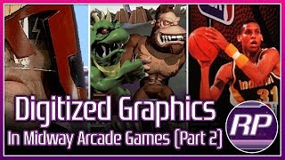 Midway Arcade Games: The Digitized Era (Part 2/2)