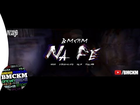 BMCKM - Na Fé (prod. BaseMcBeat) [Official Video]
