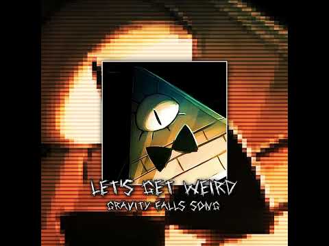 Let's Get Weird - Gravity Falls Bill Cipher Song (SLOWED + REVERB | Daycore) 👁