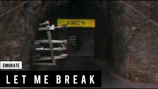 Emigrate - Let Me Break (Lyrics Sub Español &amp; Inglés)