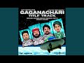 Gaganachari Title Track From Gaganachari