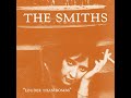 The Smiths - Girl Afraid - (2011 Remaster) - HQ