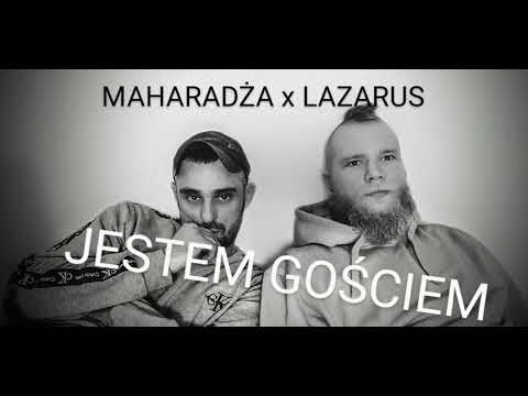 Maharadża feat Lazarus - Jestem gościem