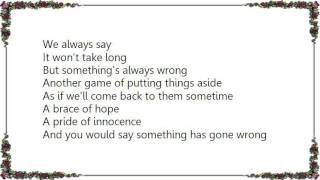 Bronson Arroyo - Something's Always Wrong Lyrics