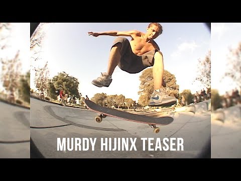 Murdy Hijinx Teaser (2008)