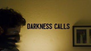 Watch: Darkness Calls