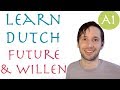 Learn Dutch Future Tense And Willen A1