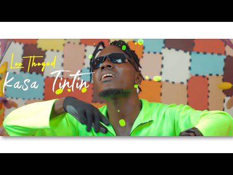 Lex Thegod   Kasa Tintin Official Music Video