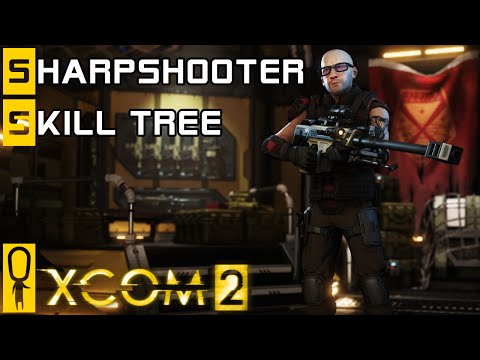 XCOM 2 - Sharpshooter Class - Skill Tree Breakdown - Preview Gameplay