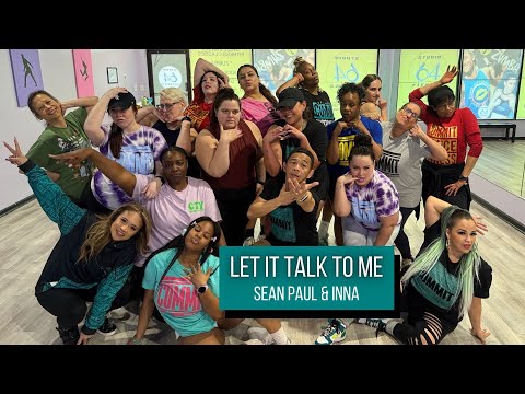 Let It Talk To Me - Sean Paul & INNA - CTY FITNESS Dance Fitness Choreography