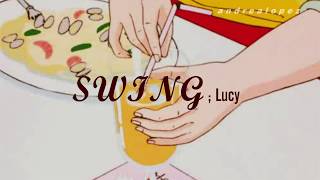 Lucy - Swing (feat. Park Kyung) [ SUB ESPAÑOL ]