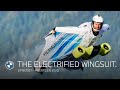 The electrified wingsuit. Episode 1. | #NEXTGen 2020.
