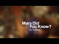 Mary Did You Know by Kutless in Sign Language ...
