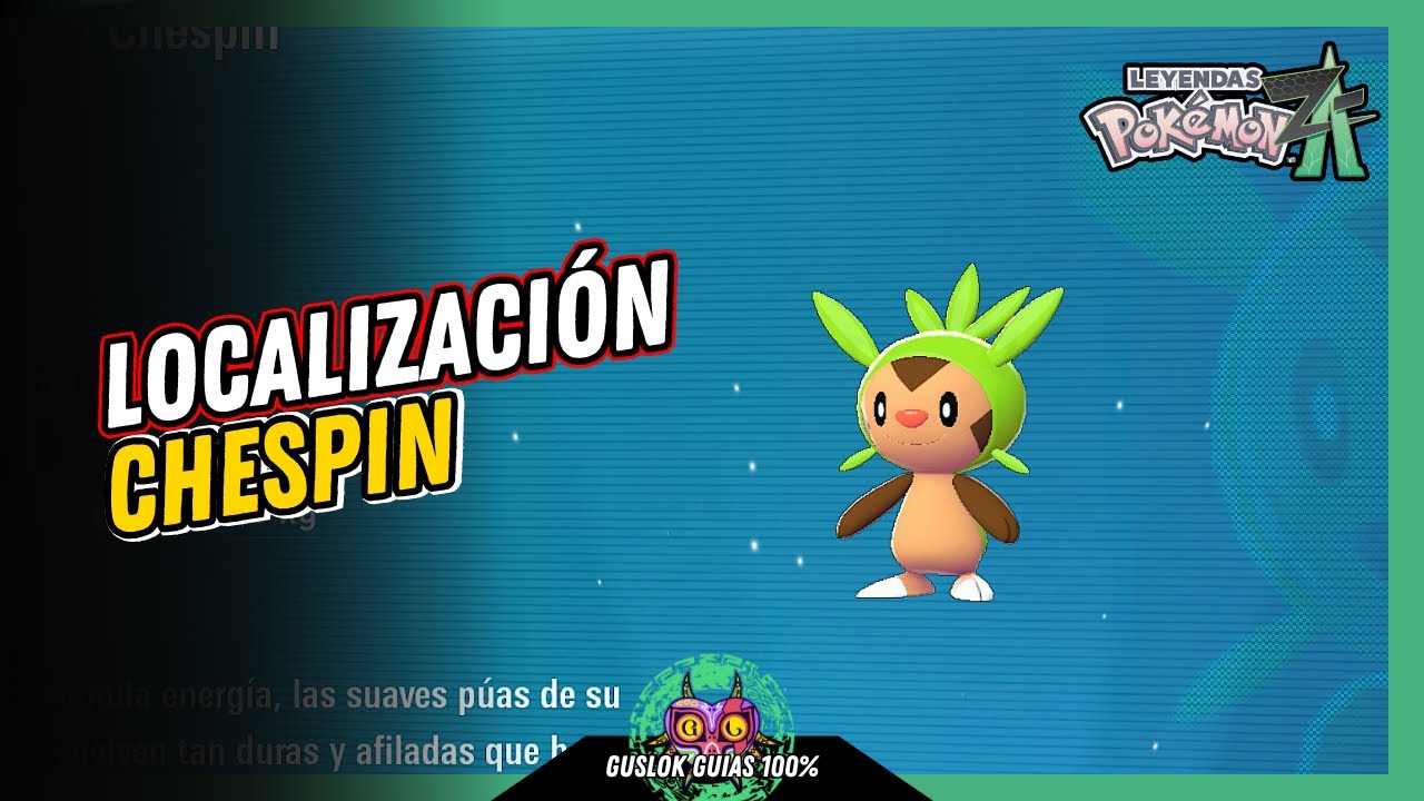 UBICACIÓN de CHESPIN | GUÍA 100% | 💯Leyendas Pokemon: Z-A🏆 UBICACIÓN de CHESPIN | GUÍA 100% | 💯Leyendas Pokemon: Z-A🏆