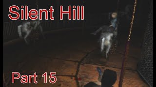 Silent Hill Blind Playthrough: Part 15; Lets go the Amusement Park!