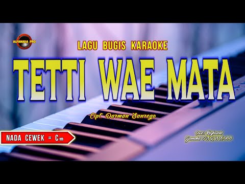 TETTI WAE MATA KARAOKE NADA CEWEK