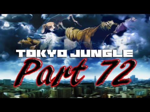 ★ Tokyo Jungle - Part 72 - Cheetor