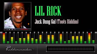 Lil Rick - Juck Dung Gal (Toots Riddim) [Soca 2013]