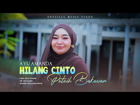 Ayu Amanda - Hilang Cinto Putuih Bakawan (Official Music Video) | Remix Minang Terbaru