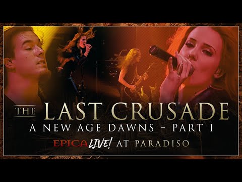 EPICA - The Last Crusade (Live At Paradiso—OFFICIAL LIVE VIDEO)