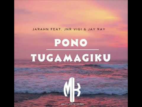 Pono Tugamagiku (2023)-Jarahn Ft.Jnr Vigi & Jay Ray.(Matt Keyz Music)