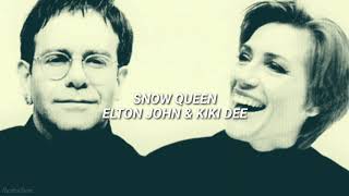 Snow Queen - Elton John &amp; Kiki Dee (Sub. Español)
