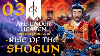 THE SAMURAI WARS HAVE BEGUN! Crusader Kings 3 - All Under Heaven DLC Campaign #3