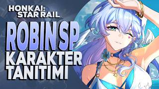 Robin Summeretto Rehberi | Her Takıma Giden Support! | Honkai Star Rail Türkçe R