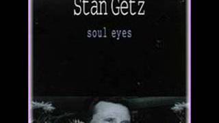 Stan Getz - Slow Boat to China