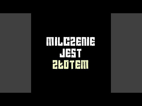 Milczenie jest złotem